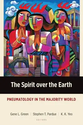 A Lélek a Föld felett: Pneumatológia a többségi világban - The Spirit over the Earth: Pneumatology in the Majority World