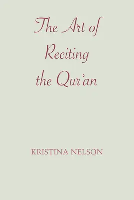 A Korán szavalásának művészete - The Art of Reciting the Qur'an