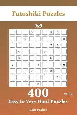 Futoshiki Puzzles - 400 Könnyűtől a nagyon nehéz rejtvényekig 9x9 vol.10 - Futoshiki Puzzles - 400 Easy to Very Hard Puzzles 9x9 vol.10