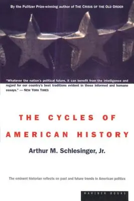 Az amerikai történelem ciklusai - The Cycles of American History