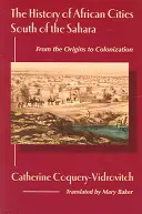 A Szaharától délre fekvő afrikai városok története - The History of African Cities South of the Sahara