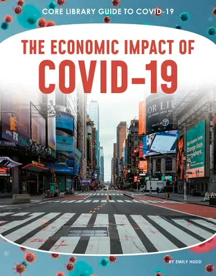 Die wirtschaftlichen Auswirkungen von Covid-19 - The Economic Impact of Covid-19