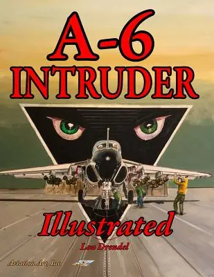 A-6 Intruder illusztrált - A-6 Intruder Illustrated