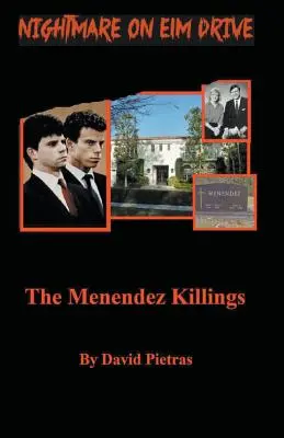 Egy rémálom az Elm Drive-on A Menendez-gyilkosságok - A Nightmare on Elm Drive The Menendez Killings