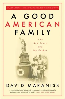 Egy jó amerikai család: A vörös riadalom és az apám - A Good American Family: The Red Scare and My Father