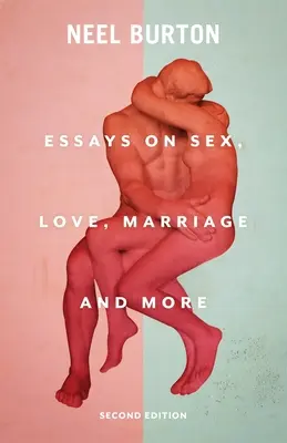 Jóban-rosszban: Esszék a szexről, a szerelemről, a házasságról és még sok másról - For Better For Worse: Essays on Sex, Love, Marriage, and More