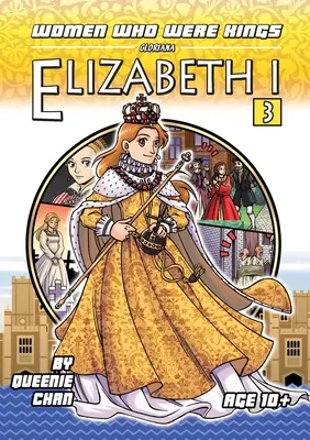 I: Elizabeth Elizabeth Elizabeth: Nők, akik királyok voltak - Elizabeth I: Women Who Were Kings