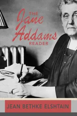 A Jane Addams-olvasókönyv - The Jane Addams Reader