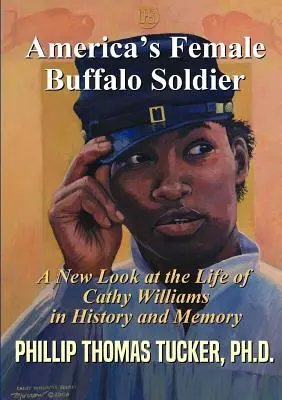 Amerika női bölénykatona - Americas Female Buffalo Soldier