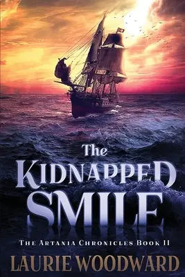 Az elrabolt mosoly: Nagy nyomtatott kiadás - The Kidnapped Smile: Large Print Edition