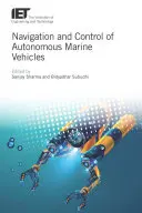 Autonóm tengeri járművek navigációja és vezérlése - Navigation and Control of Autonomous Marine Vehicles