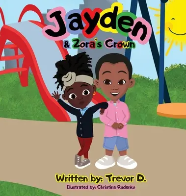 Jayden & Zora koronája - Jayden & Zora's Crown