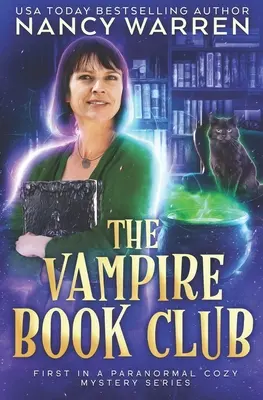 A vámpír könyvklub: A Paranormal Women's Fiction Cozy Mystery - The Vampire Book Club: A Paranormal Women's Fiction Cozy Mystery