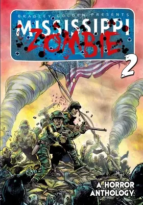 Mississippi zombi - 2. kötet - Mississippi Zombie - Volume 2