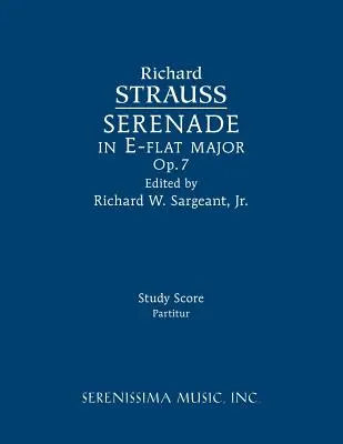 Esz-dúr szerenád, Op.7: Tanulmányi kotta - Serenade in E-flat major, Op.7: Study score