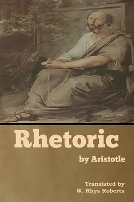 Arisztotelész retorikája - Rhetoric by Aristotle