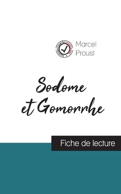 Sodoma és Gomorra by Marcel Proust (olvasmányajánló és a mű teljes elemzése) - Sodome et Gomorrhe de Marcel Proust (fiche de lecture et analyse complte de l'oeuvre)