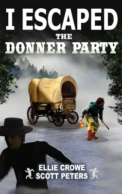 I Escaped The Donner Party: Úttörők az Oregon Trail-en, 1846 - I Escaped The Donner Party: Pioneers on the Oregon Trail, 1846