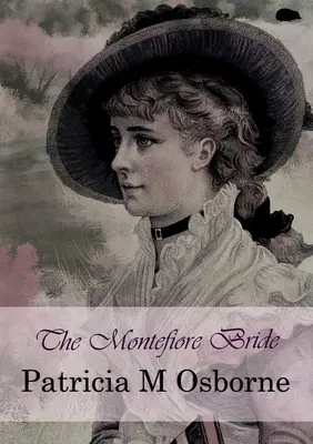 A Montefiore menyasszony - The Montefiore Bride