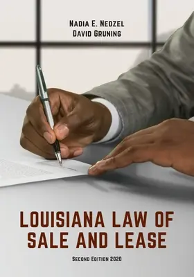 Louisiana Law of Sale and Lease: Esetek és anyagok, második kiadás - Louisiana Law of Sale and Lease: Cases and Materials, Second Edition