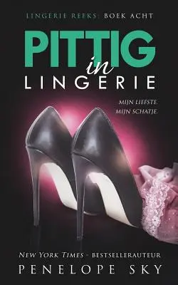 Pittig fehérneműben - Pittig in lingerie