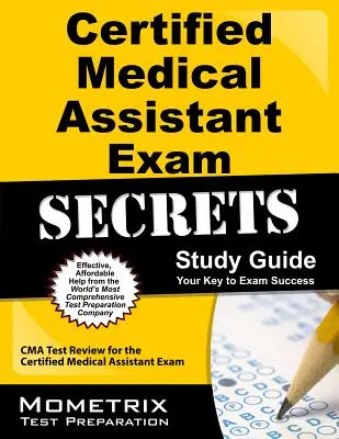 Certified Medical Assistant Exam Secrets