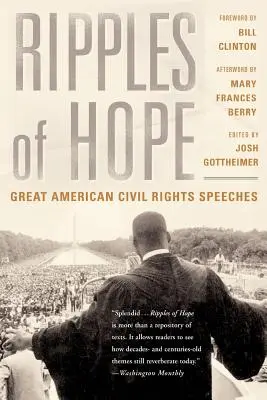 A remény hullámai: Nagyszerű amerikai polgárjogi beszédek - Ripples of Hope: Great American Civil Rights Speeches