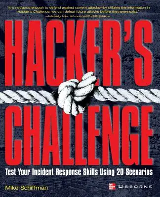 Hacker's Challenge: Tesztelje incidenskezelési készségeit 20 forgatókönyv segítségével - Hacker's Challenge: Test Your Incident Response Skills Using 20 Scenarios