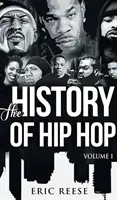 A Hip Hop története - The History of Hip Hop