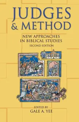 Bírák és módszer: Új megközelítések a bibliai tanulmányokban, második kiadás - Judges and Method: New Approaches in Biblical Studies, Second Edition