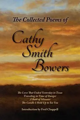 Cathy Smith Bowers összegyűjtött versei - The Collected Poems of Cathy Smith Bowers