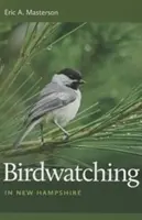 Madármegfigyelés New Hampshire-ben - Birdwatching in New Hampshire