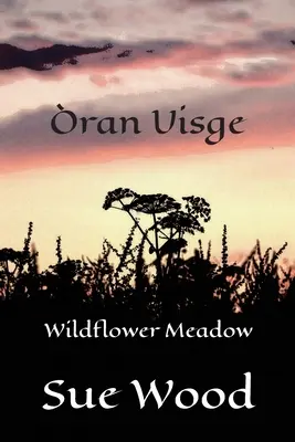 ran Uisge - Vadvirágos rét - ran Uisge - Wildflower Meadow