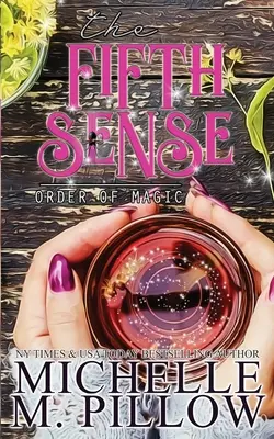 Az ötödik érzék: A Paranormal Women's Fiction Romance Novel - The Fifth Sense: A Paranormal Women's Fiction Romance Novel