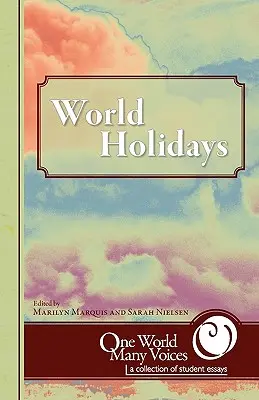 Egy világ, sok hang: Világünnepek - One World Many Voices: World Holidays