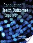 Egészségügyi eredménykutatás végzése - Conducting Health Outcomes Research