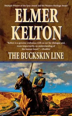 The Buckskin Line: A Texas Rangers regénye - The Buckskin Line: A Novel of the Texas Rangers