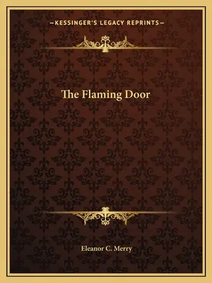 A lángoló ajtó - The Flaming Door