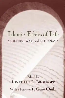 Az élet iszlám etikája: Abortusz, háború és eutanázia - Islamic Ethics of Life: Abortion, War, and Euthanasia