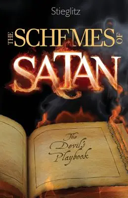 A sátán ármánykodása: Az ördög játékkönyve - The Schemes of Satan: The Devil's Playbook