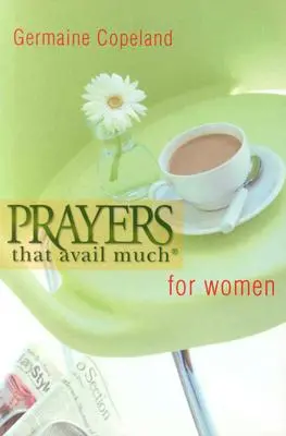 Imádságok, amelyek a nők számára hasznosak P.E. - Prayers That Avail Women P.E.