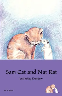 Sam Cat és Nat Rat: Könyv 1. - Sam Cat and Nat Rat: Book 1