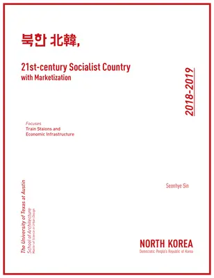 Egy 21. századi szocialista ország: Észak-Korea - A 21st-Century Socialist Country: North Korea