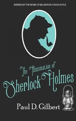 Sherlock Holmes megvilágosítása - The Illumination of Sherlock Holmes