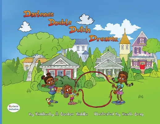 Darlene kettős holland álmai - Darlene's Double Dutch Dreams