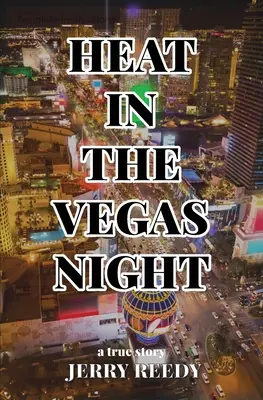 Hőség a vegasi éjszakában - Heat in the Vegas Night