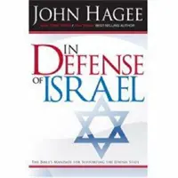 Izrael védelmében, átdolgozva: A Biblia megbízatása a zsidó állam támogatására (Felülvizsgált) - In Defense of Israel, Revised: The Bible's Mandate for Supporting the Jewish State (Revised)