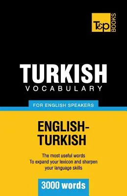 Török szókincs angolul beszélőknek - 3000 szó - Turkish Vocabulary for English Speakers - 3000 words