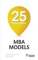 25 MBA-modell, amit tudni kell - 25 MBA-modell, amit tudni kell - 25 Need-to-Know MBA Models - 25 Need-to-Know MBA Models