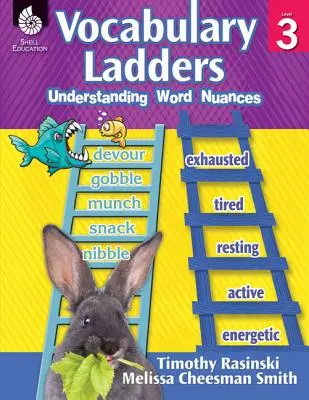 Vocabulary Ladders: Level 3 (3. szint): Understanding Word Nuances Level 3 (3. szint): Understanding Word Nuances [CDROM-mal] - Vocabulary Ladders: Understanding Word Nuances Level 3 (Level 3): Understanding Word Nuances [With CDROM]